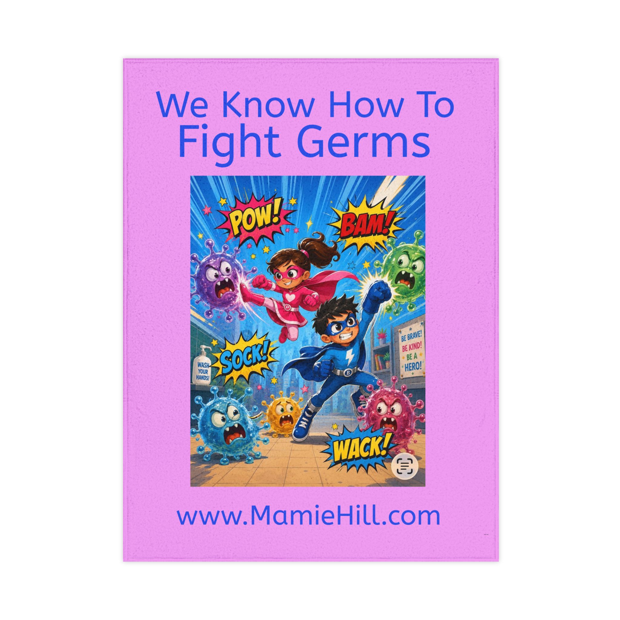 We Know How to Fight Germs Superhero Toddler Blanket