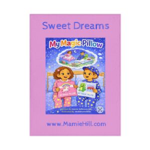 Sweet Dreams My Magic Pillow Toddler Blanket